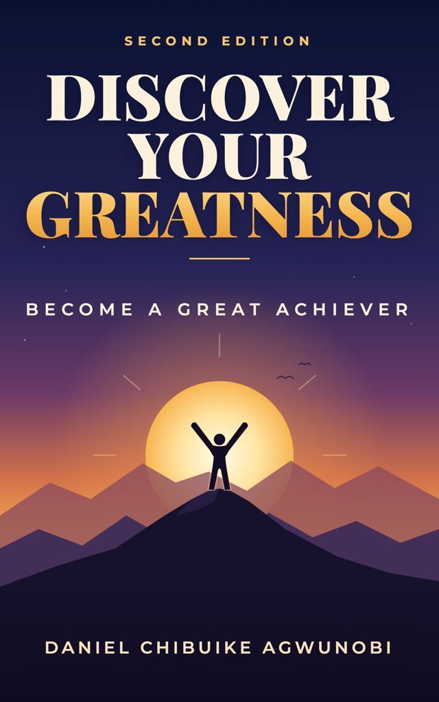 Cover of Discover Your Greatness, second edition, by Daniel Chibuike Agwunobi
